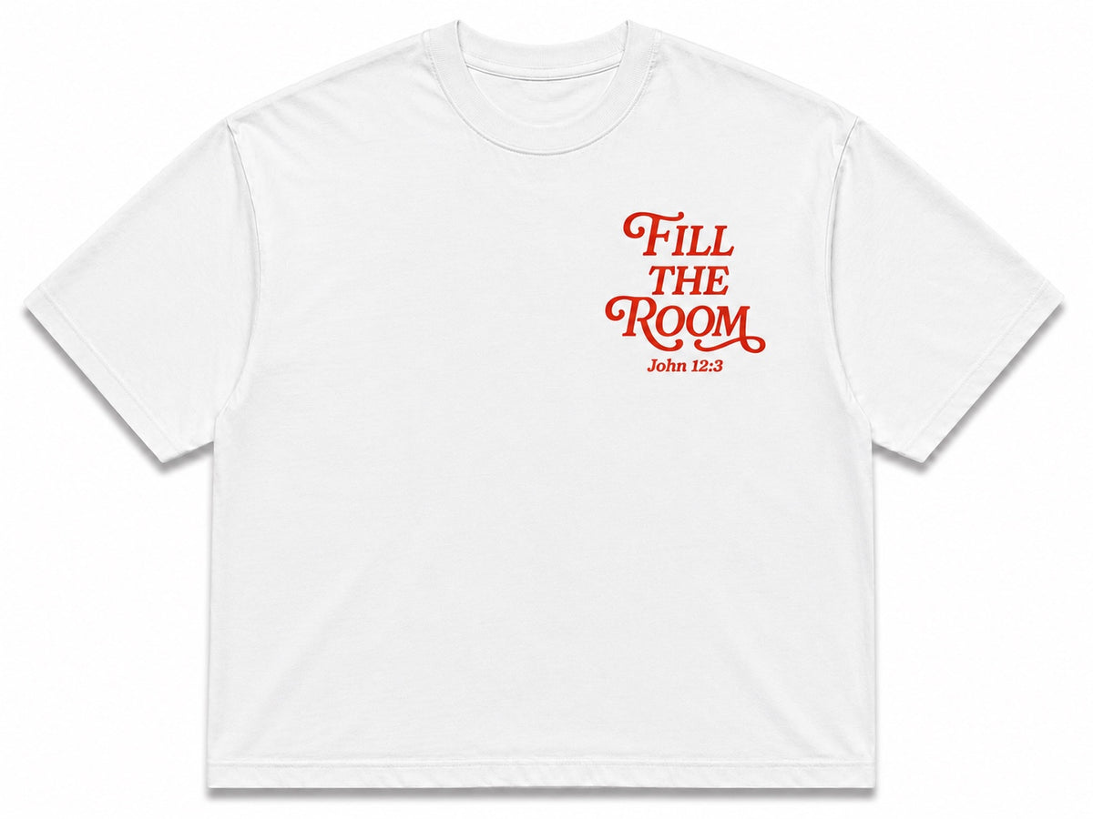 Front of white Fill the Room T-shirt with red lettering and John 12:3 on the left chest